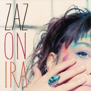 ดาวน์โหลดและฟังเพลง On ira พร้อมเนื้อเพลงจาก Zaz