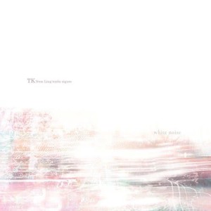 收聽TK from Ling tosite sigure的White Out歌詞歌曲
