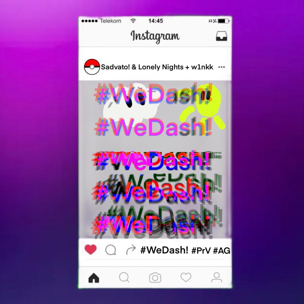 #WeDash! (feat. Lonely Night)
