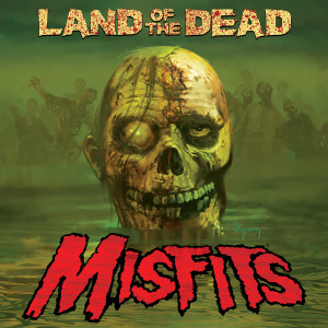 ดาวน์โหลดและฟังเพลง Land of the Dead (2009 single version) (2009 Single Version) พร้อมเนื้อเพลงจาก Misfits