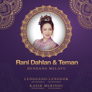 Dengarkan lagu Rentak 106 nyanyian Rani Dahlan dengan lirik