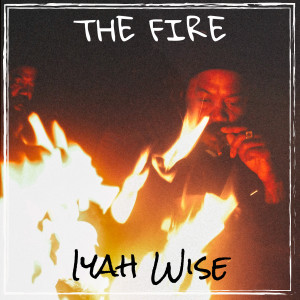 Album The Fire from Iyah Wise