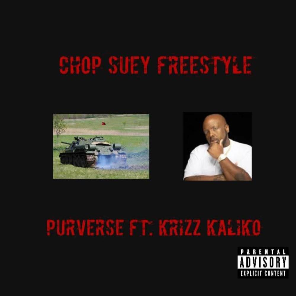 Chop Suey Freestyle (feat. Krizz Kaliko) (Explicit)