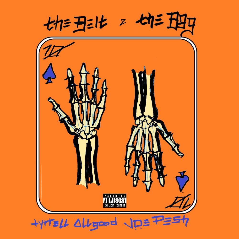 The Belt & The Bag (feat. Joe Pesh) (Explicit)