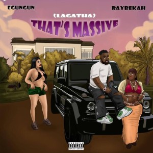 Listen to Lagatha (That’s Massive|Explicit) song with lyrics from Egungun