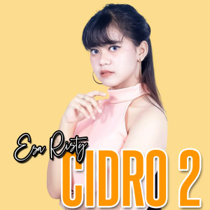 Album Cidro 2 oleh Esa Resty