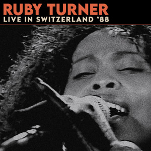 Ruby Turner的專輯Live in Switzerland '88 (Remastered 2023)