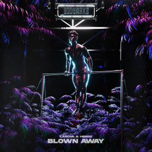 Listen to Blown Away song with lyrics from LaNova