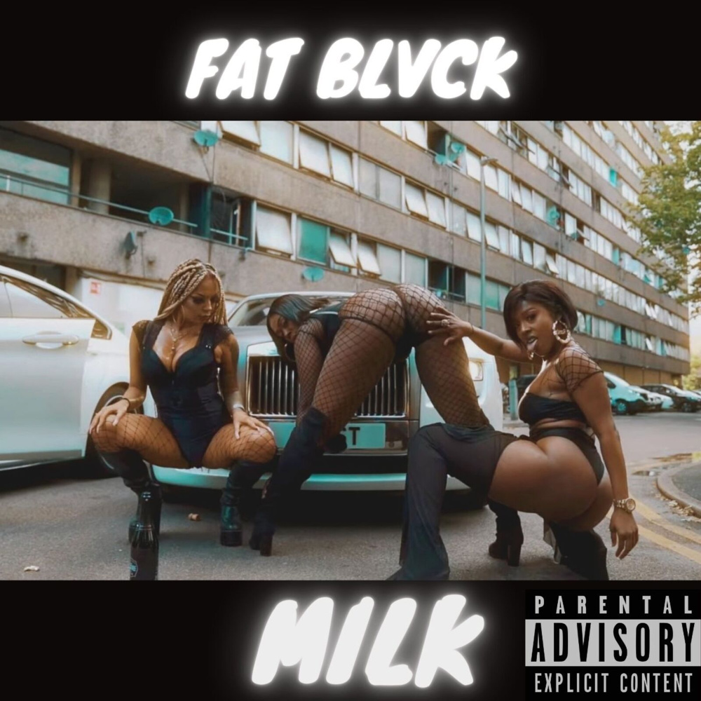 Milk (Explicit)