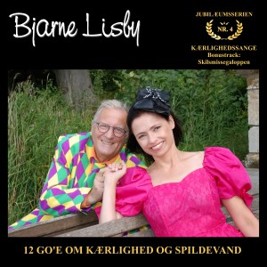 Bjarne Lisby的專輯Jubilæumsserien - 4. Kærlighedssange (12 go'e om kærlighed og spildevand)