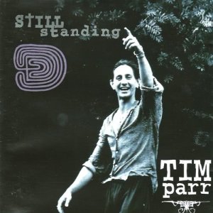 收聽Tim Parr的Still Standing歌詞歌曲