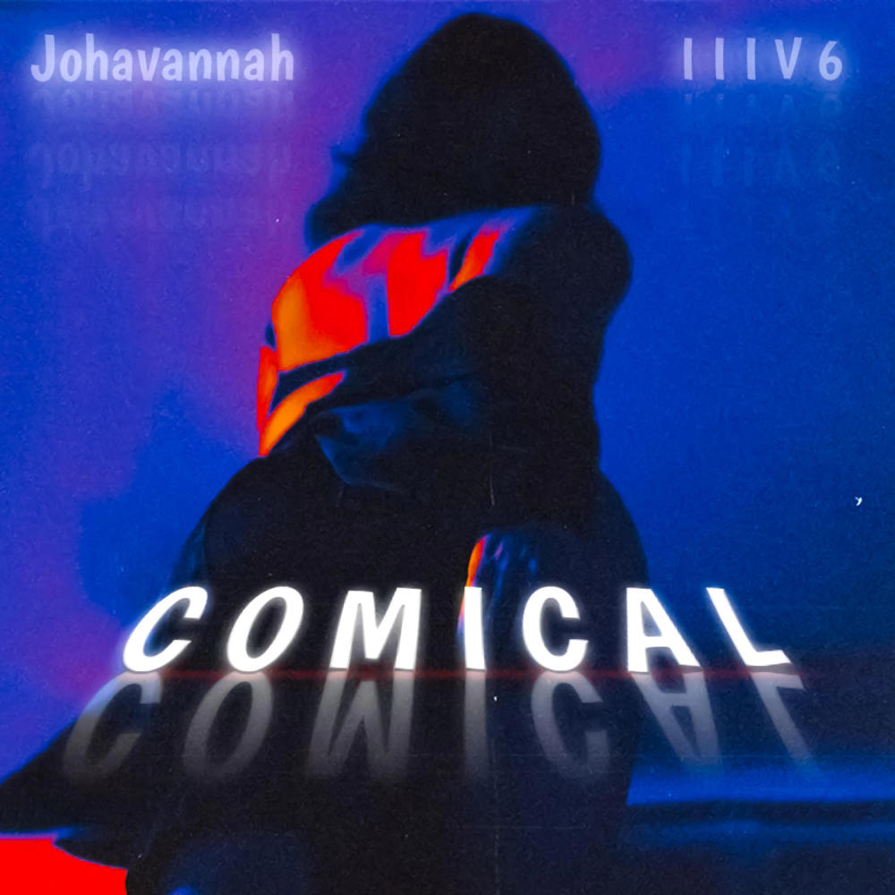 Comical (feat. Johavannah)
