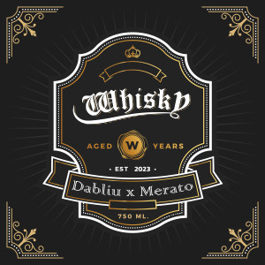 Dengarkan Whisky lagu dari Dabliu dengan lirik