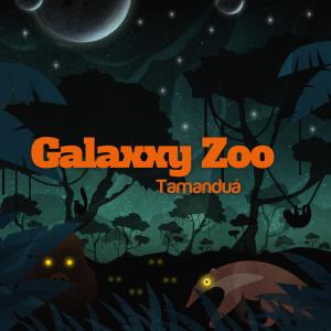 ดาวน์โหลดและฟังเพลง Tamandua พร้อมเนื้อเพลงจาก Galaxxy Zoo