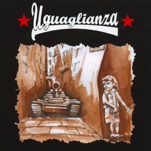Listen to Saluti e Risate song with lyrics from Uguaglianza