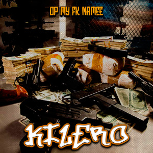 Album Kilero (Explicit) from Op My Fk Namee