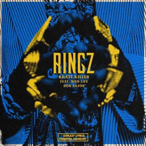 收聽Krate Killer的Ringz (feat. WRD Life & Don Sazón) (Explicit)歌詞歌曲