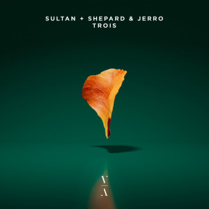 Sultan + Shepard的專輯Trois