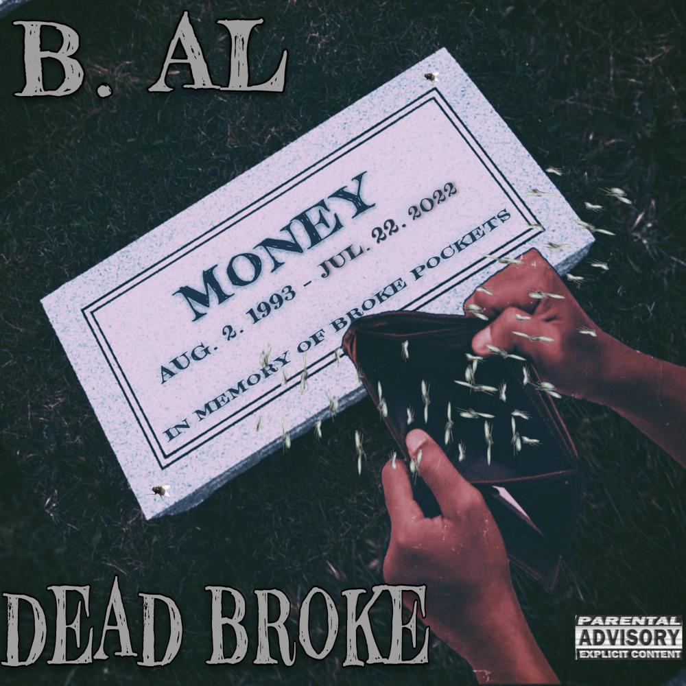 Dead Broke (Explicit)