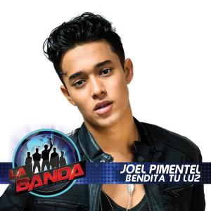 Joel Pimentel的專輯Bendita Tu Luz (La Banda Performance)