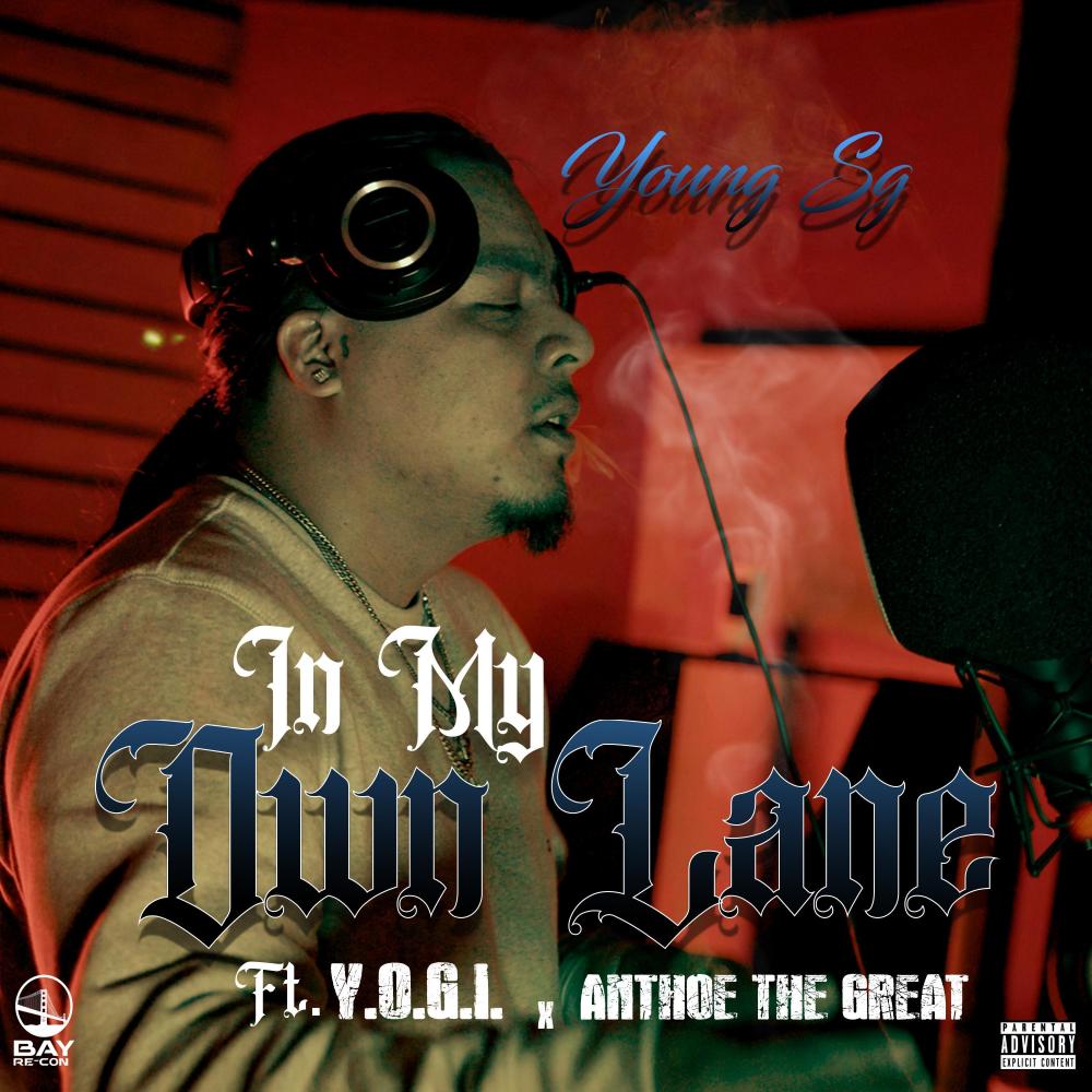 In My Own Lane (feat. Y.O.G.I. & Anthoe The Great) (Explicit)