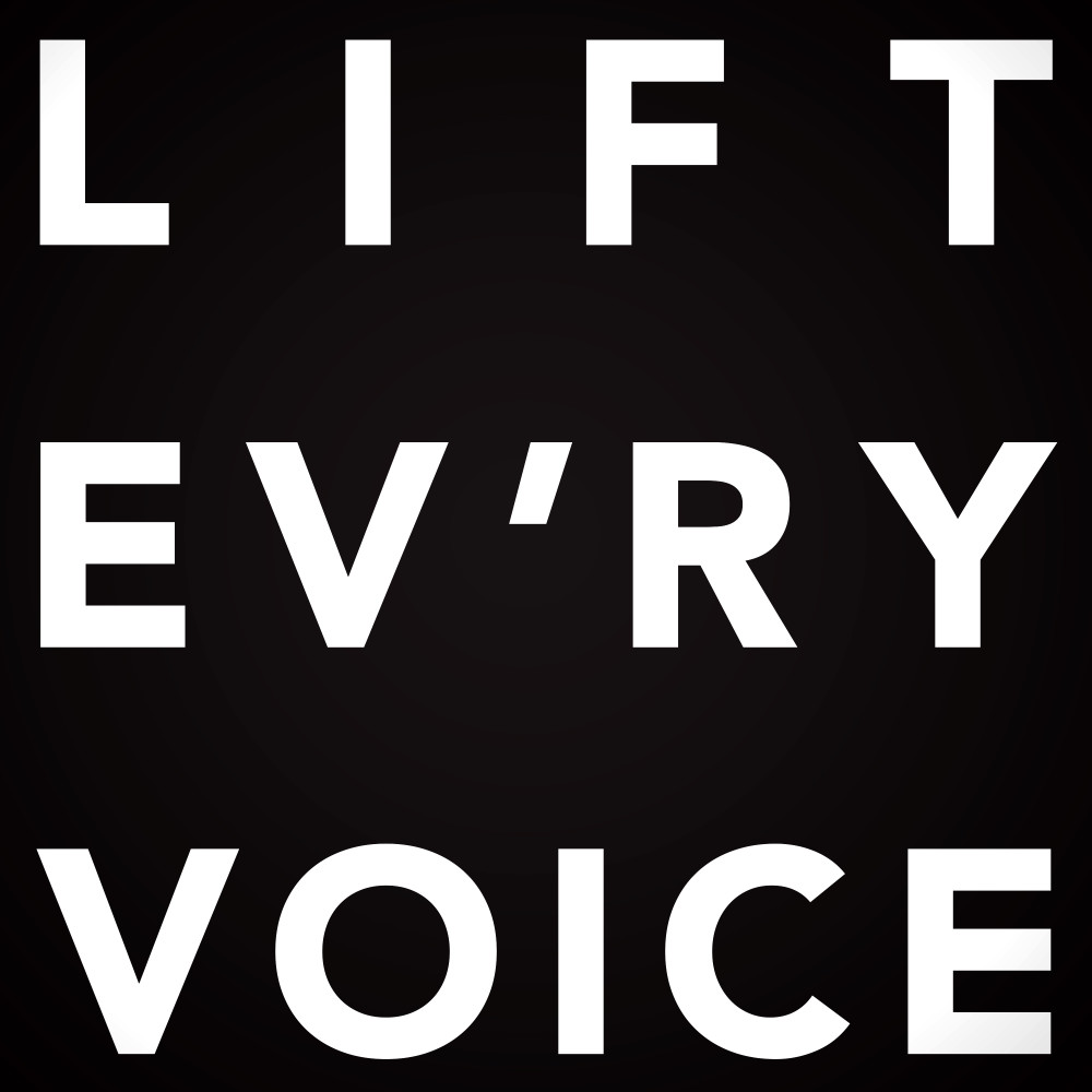 Lift Ev'ry Voice and Sing (The Undefeated Mix)