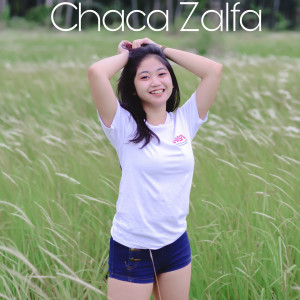 收听Chaca Zalfa的Putuskan Pacarmu歌词歌曲