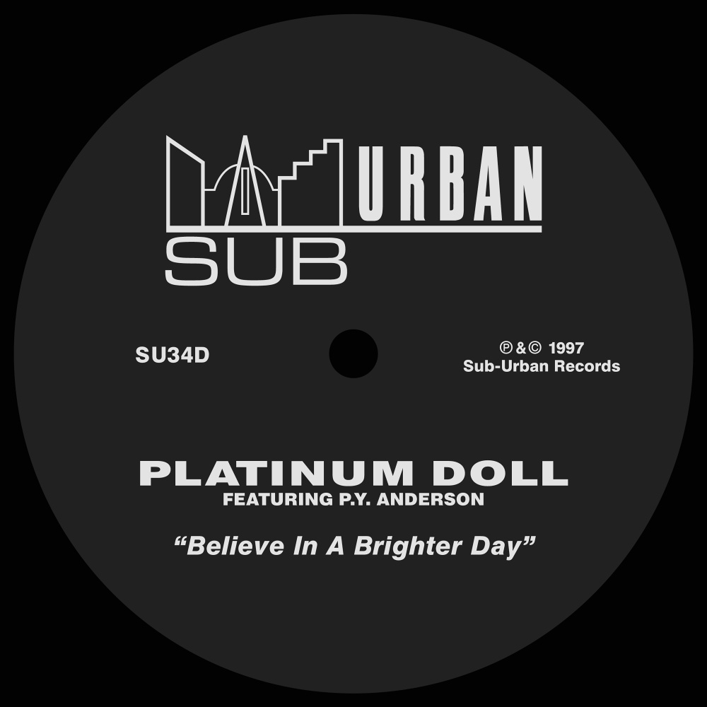 Believe In A Brighter Day (feat. P.Y. Anderson) [Instrumental Edit] (Instrumental Edit)