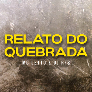 Album Relato do Quebrada from MC Letto
