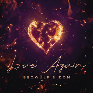 ดาวน์โหลดและฟังเพลง Love Again พร้อมเนื้อเพลงจาก Beowülf