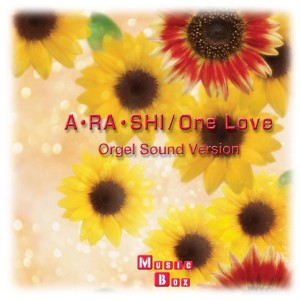 ดาวน์โหลดและฟังเพลง We Can Make It Arashi พร้อมเนื้อเพลงจาก Orgel Sound J-Pop