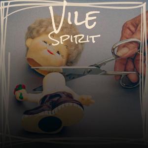 Album Vile Spirit from Various