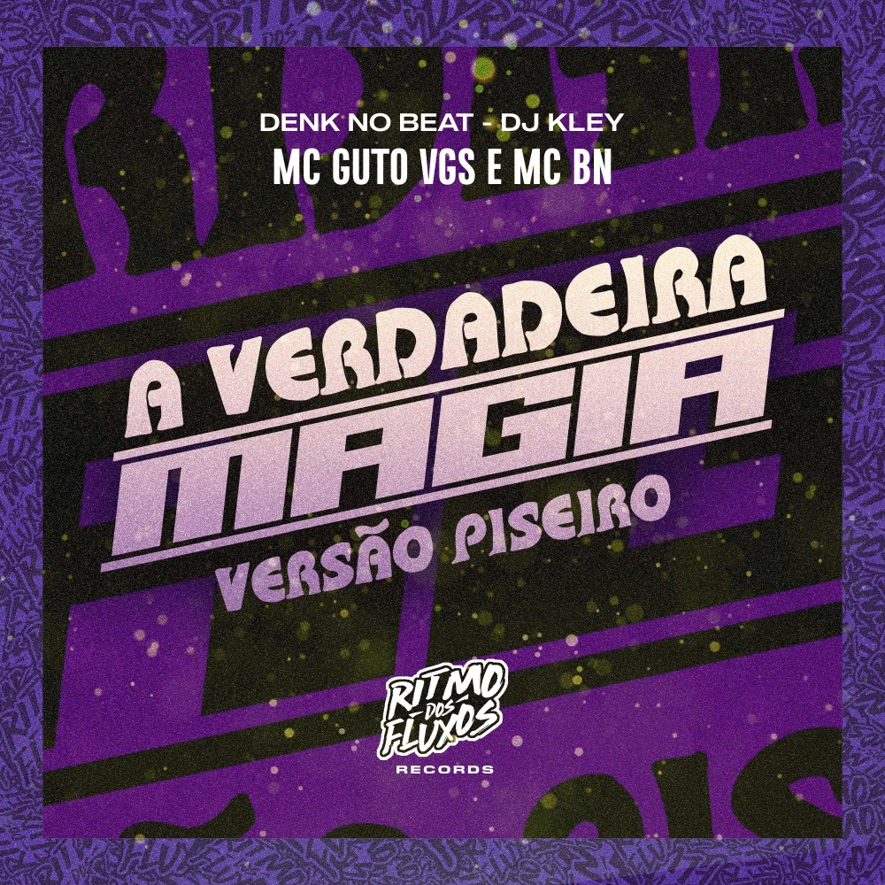 A Verdadeira Magia (Versão Piseiro)