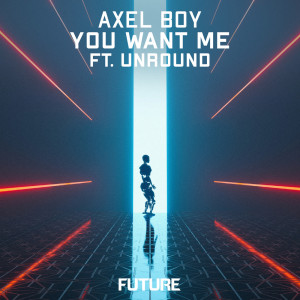 Album You Want Me from Axel Boy