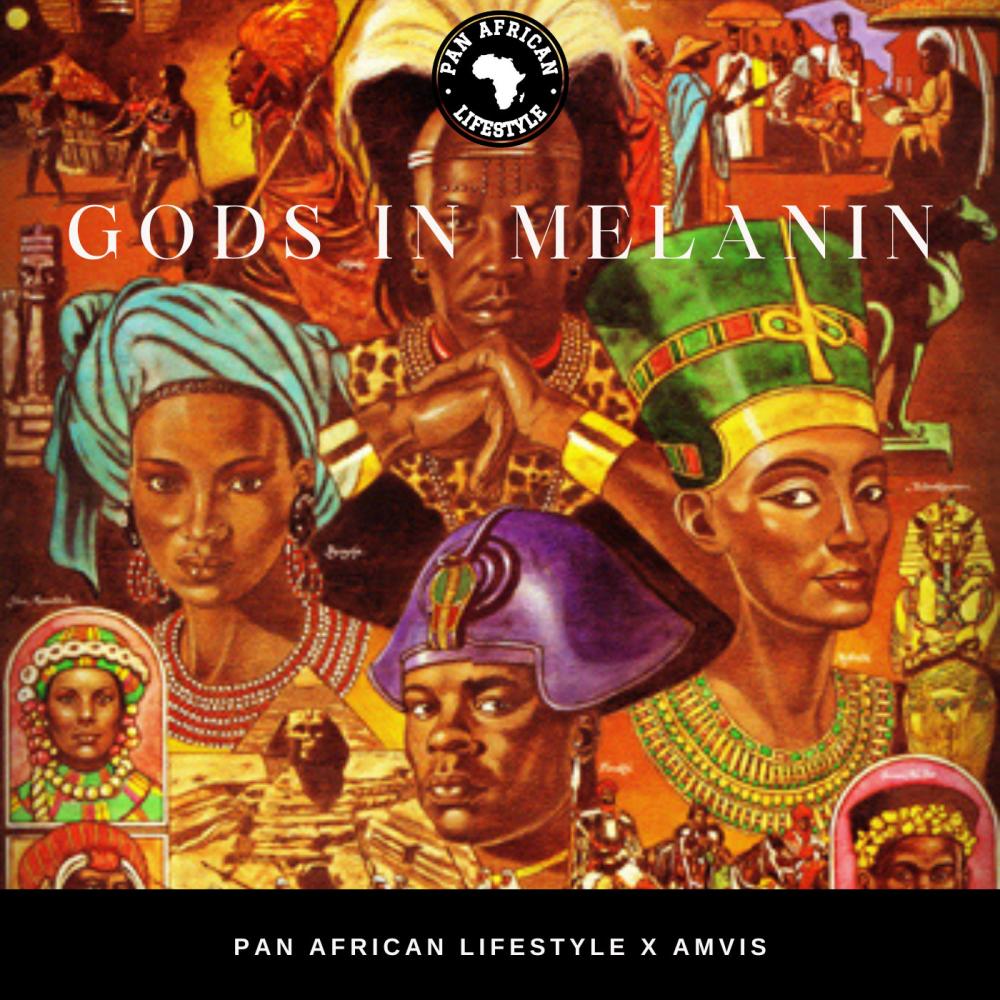 Gods In Melanin (feat. Amvis) (He Lives In You|Explicit)