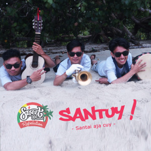Album Santuy Santai Aja Cuy from Sweet Urine Rebelution