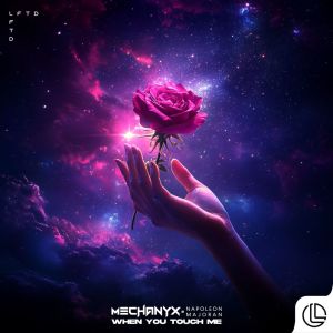 收聽MECHANYX的When You Touch Me歌詞歌曲