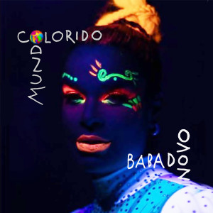 Babado Novo的專輯Mundo Colorido