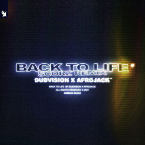 Album Back To Life (Scorz Remix) from Afrojack