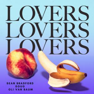 Dengarkan Lovers for the Summer (Explicit) lagu dari Sean Bradford dengan lirik