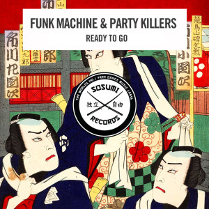 收听Funk Machine的Ready to Go (Tom Tyger Remix)歌词歌曲