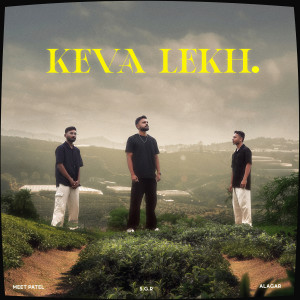 Listen to Keva Lekh song with lyrics from Meet Patel