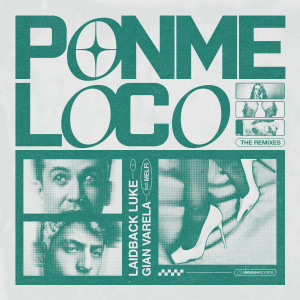 Laidback Luke的專輯Ponme Loco (The Remixes)