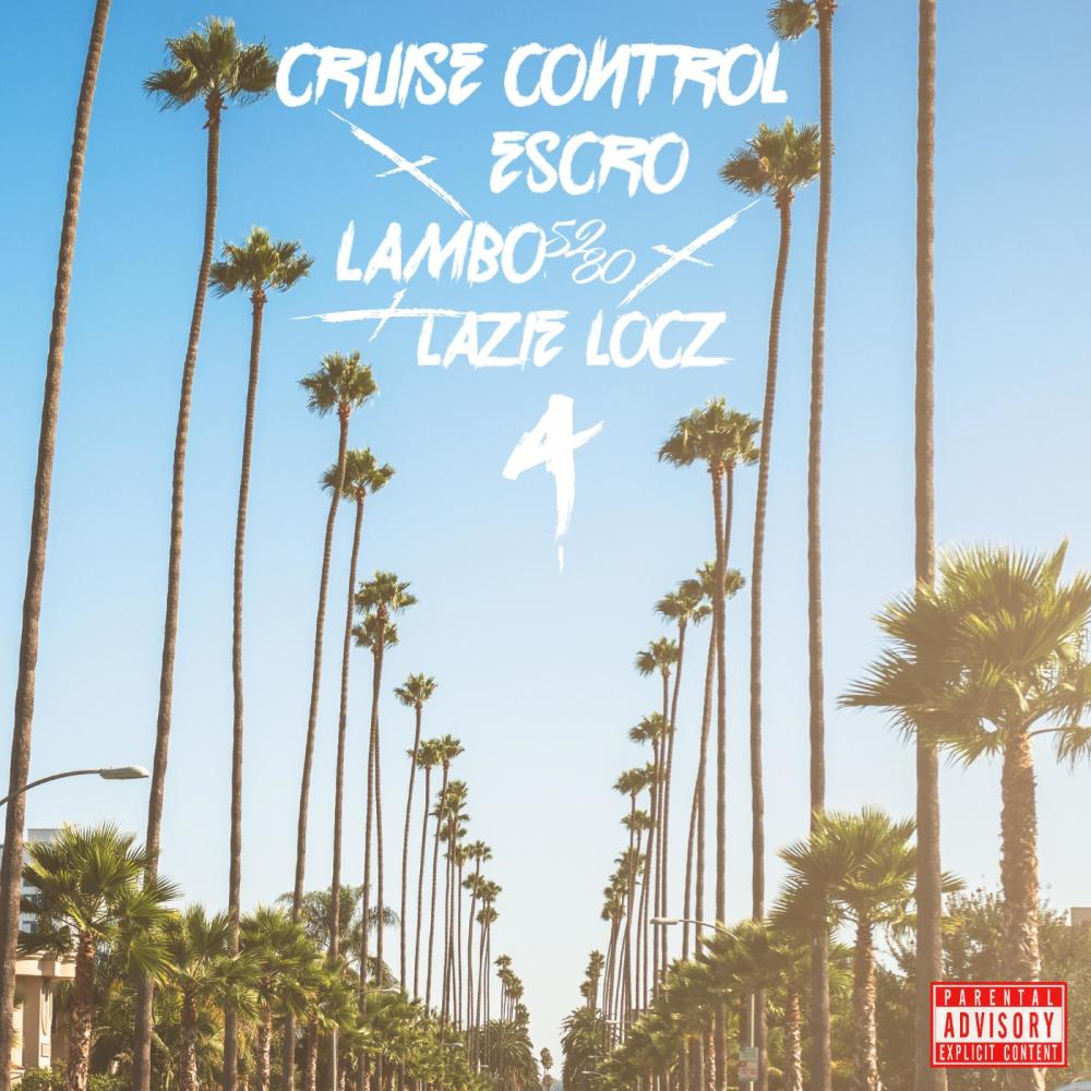 Cruise Control (feat. Lambo5280 & Lazie Locz)