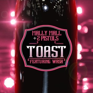 Dengarkan lagu Toast nyanyian Mally Mall dengan lirik