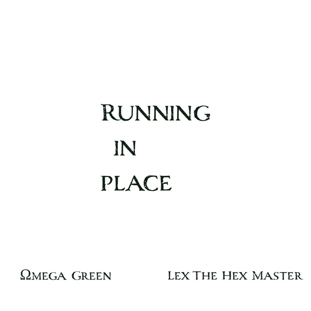Running In Place (feat. Lex the Hex Master) (Explicit)