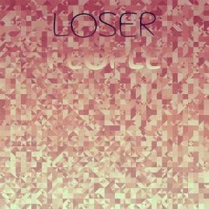 ดาวน์โหลดและฟังเพลง Loser People พร้อมเนื้อเพลงจาก Armae Wils
