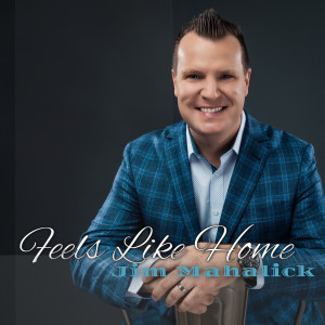 Listen to Feels Like Home song with lyrics from Jim Mahalick