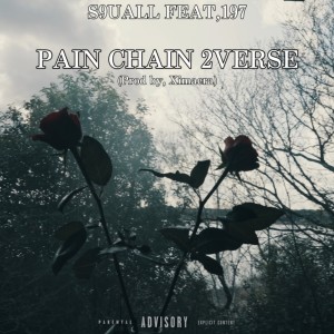 Album PAIN CHAIN 2VERSE (feat. 197) oleh S9UALL