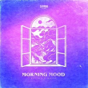 ดาวน์โหลดและฟังเพลง Morning Mood พร้อมเนื้อเพลงจาก MATTN